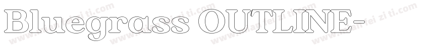 Bluegrass OUTLINE字体转换